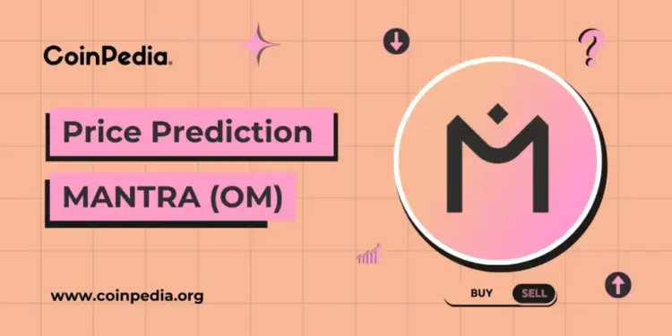 MANTRA (MANTRA) Coin Price Prediction 2026-2030: Will Mantra Coin Recover?